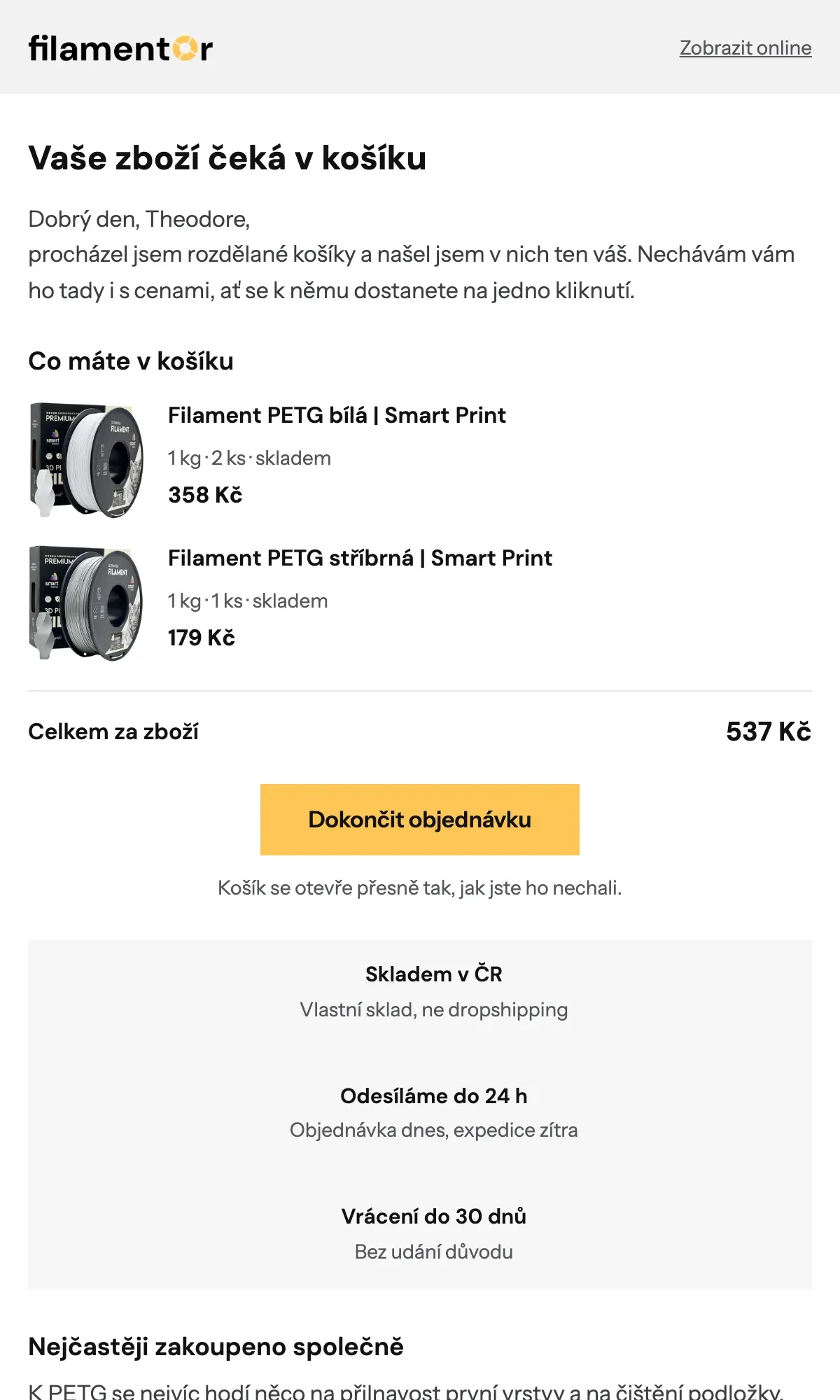 První krok automatizace opuštěného košíku pro e‑shop s filamenty do 3D tiskáren