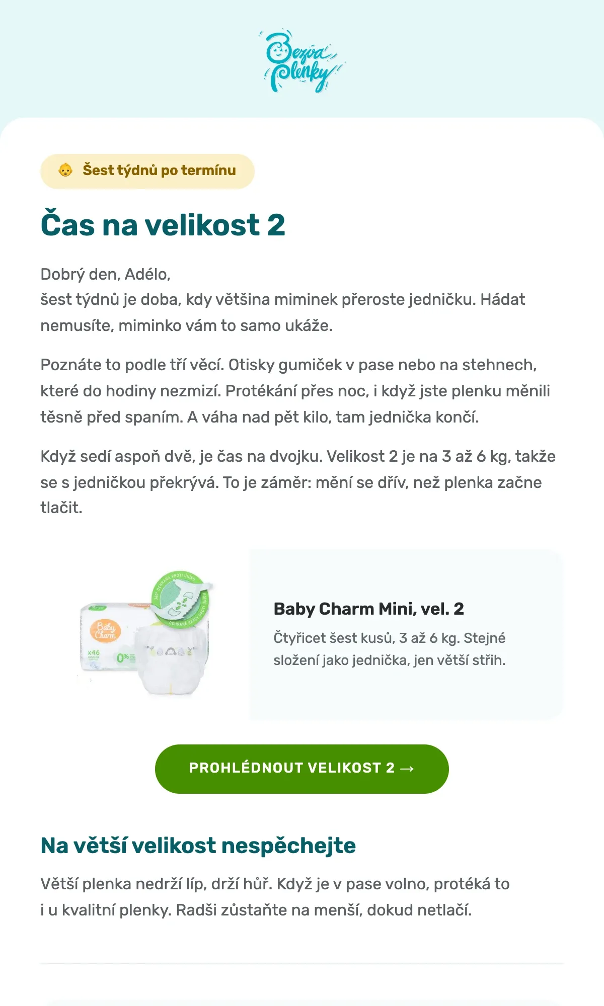 Automatizace podle věku miminka, šest týdnů po termínu porodu upozorňuje na přechod na velikost plenek 2